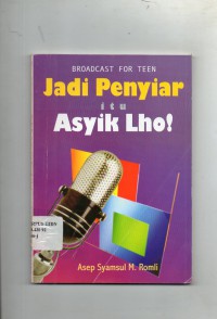 Image of Jadi Penyiar itu Asyik Lho! : Broadcast For Teen